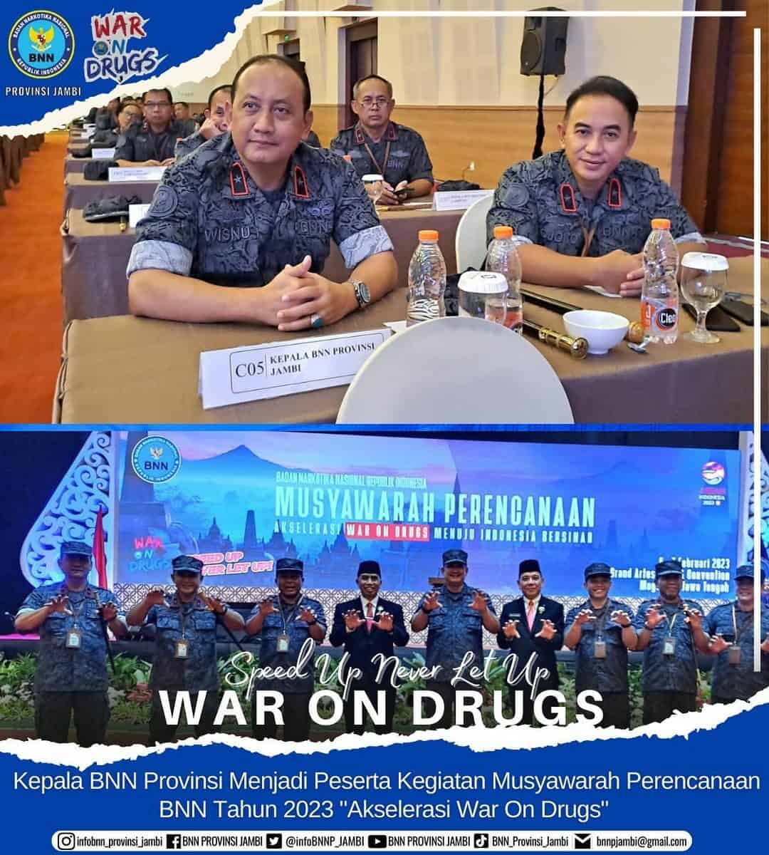 Kepala BNN Provinsi Jambi Mengikuti Kegiatan Musyawarah Perencanaan BNN "Akselerasi War On Drugs" Tahun 2023