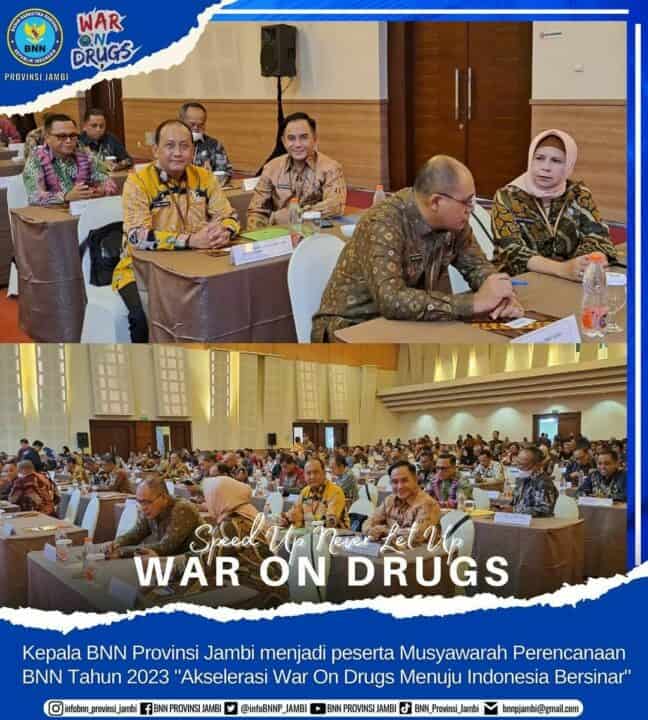 Kepala BNN Provinsi Jambi Mengikuti Kegiatan Musyawarah Perencanaan BNN "Akselerasi War On Drugs" Tahun 2023