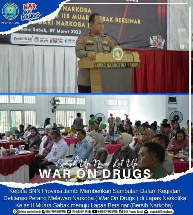 Deklarasi Perang Melawan Narkoba ( War On Drugs ) di Lapas Narkotika Kelas II Muara Sabak menuju Lapas Bersinar (Bersih Narkoba) 