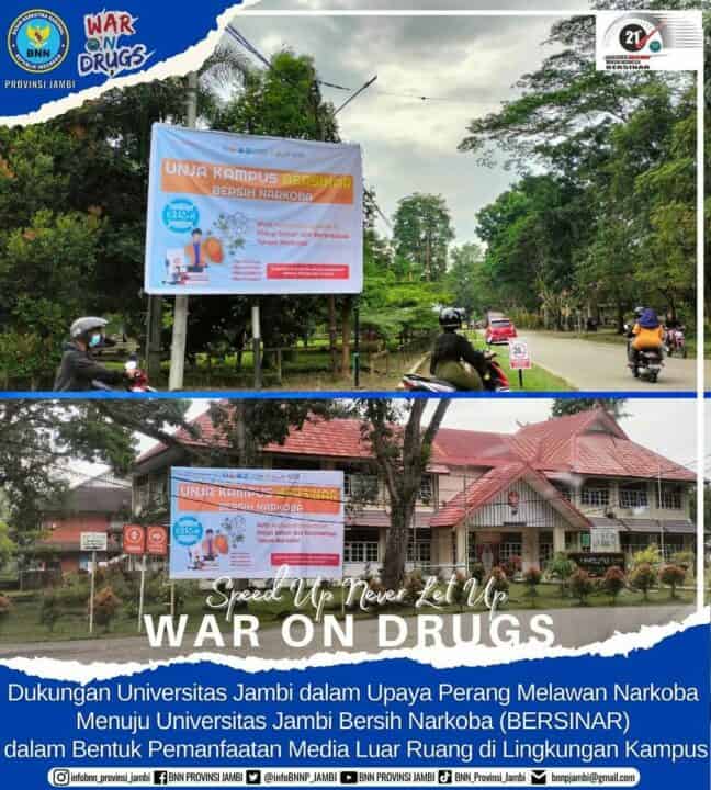 Dukungan Universitas Jambi dalam Upaya Perang Melawan Narkoba Menuju Universitas Jambi Bersih Narkoba (BERSINAR) dalam Bentuk Pemanfaatan Media Luar Ruang di Lingkungan Kampus